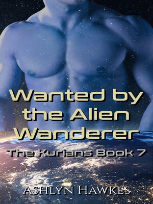 cover image of Wanted by the Alien Wanderer